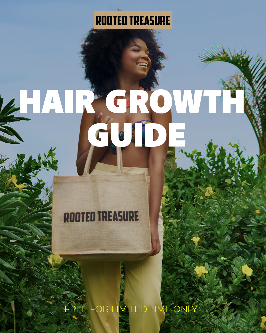 Rooted Treasure Hair Growth Guide